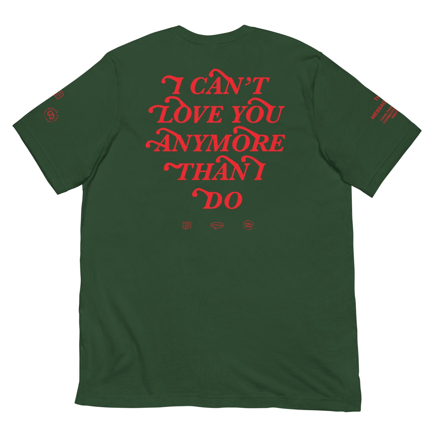 I Can't Love You Anymore Than I Do T-Shirt ( Special Edition )