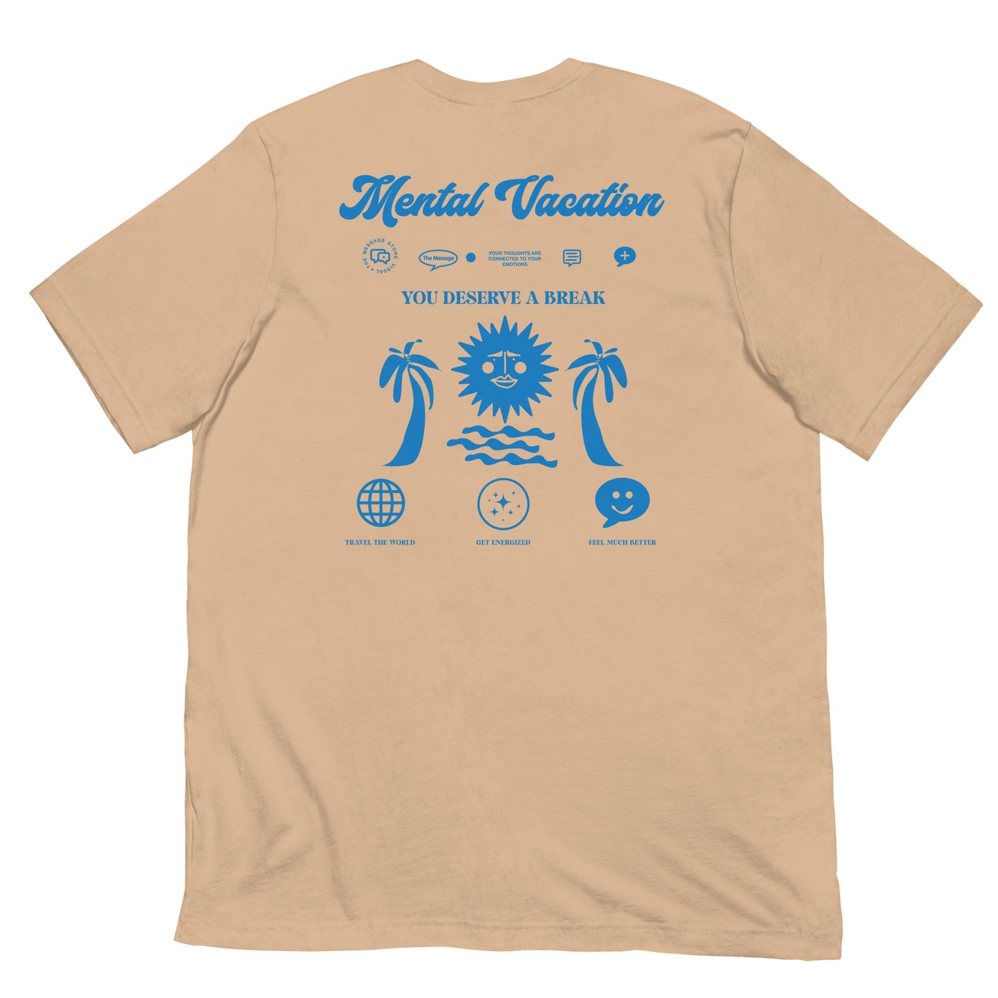 Mental Vacation T-Shirt