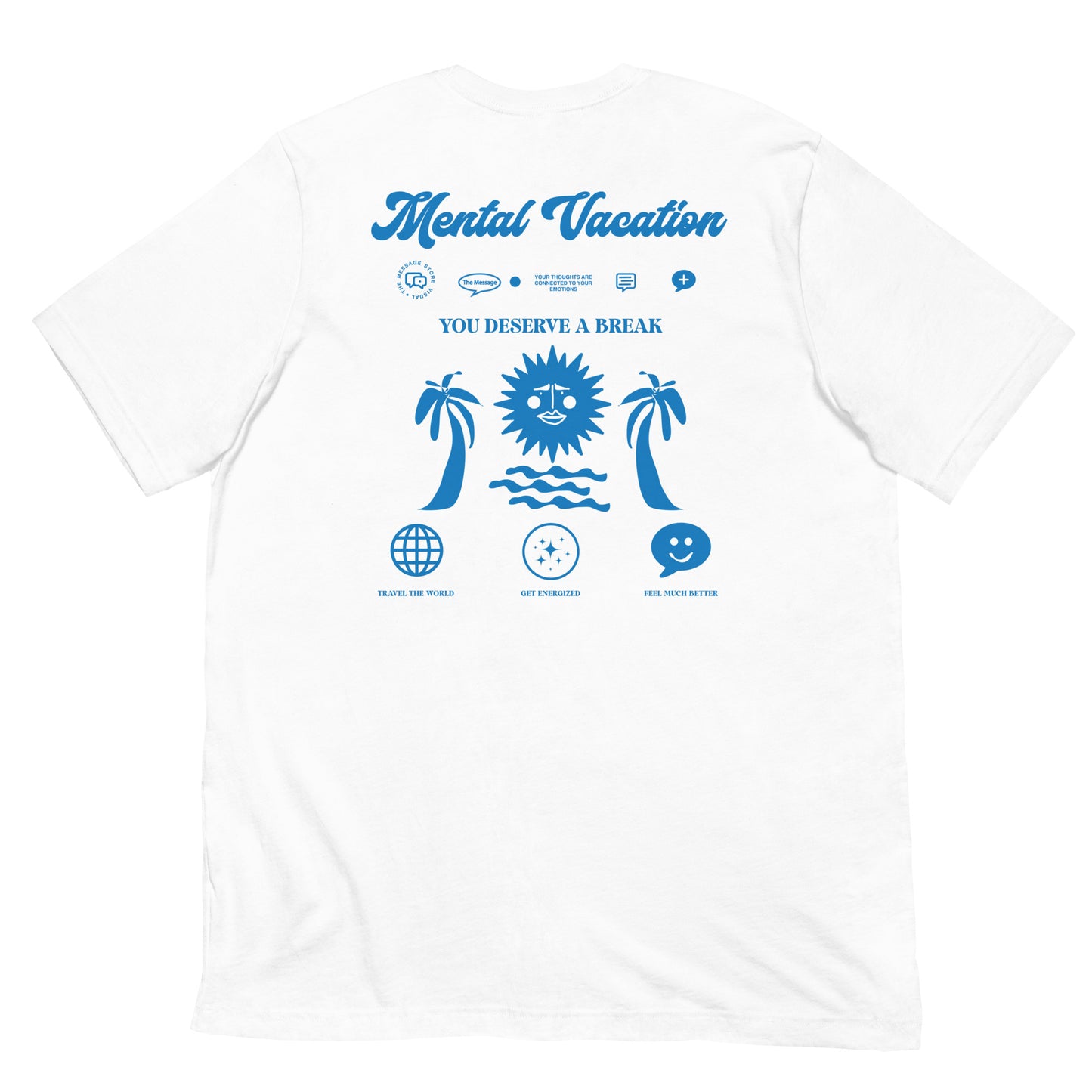 Mental Vacation T-Shirt